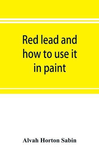 Cover image for Red lead and how to use it in paint