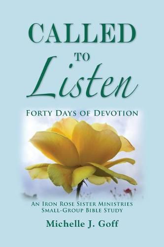 Cover image for Called to Listen: Forty Days of Devotion