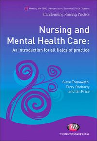 Cover image for Nursing and Mental Health Care: An Introduction for All Fields of Practice