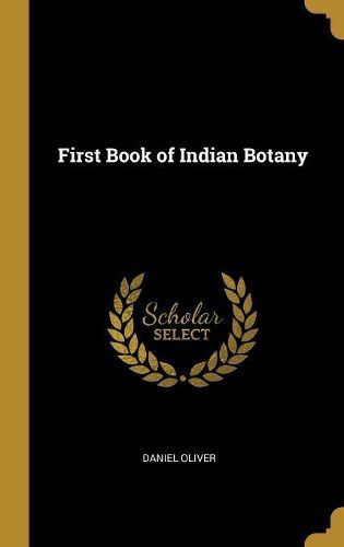 Cover image for First Book of Indian Botany