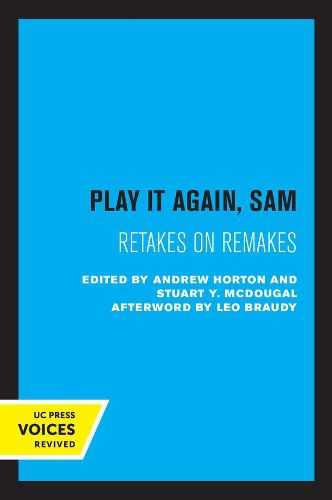 Play It Again, Sam: Retakes on Remakes