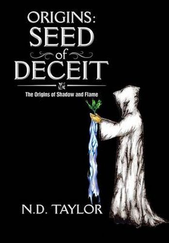 Cover image for Origins: Seed of Deceit: The Origins of Shadow and Flame