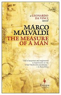 Cover image for The Measure of a Man: A Novel about Leonardo da Vinci