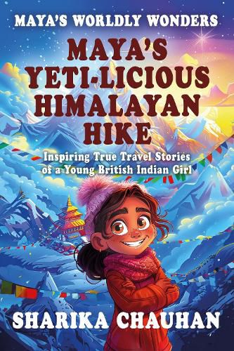 Cover image for Maya's Worldly Wonders: Maya's Yeti-licious Himalayan Hike