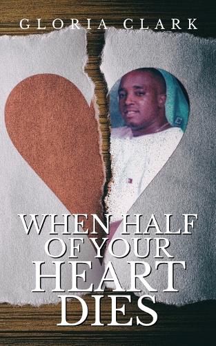 Cover image for When Half Of Your Heart Dies