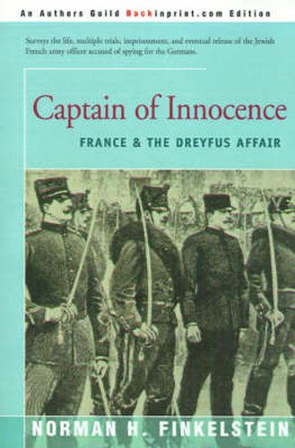 Cover image for Captain of Innocence: France & the Dreyfus Affair