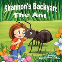 Cover image for Shannon's Backyard The Ant