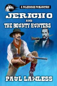 Cover image for Jericho and the Bounty Hunters