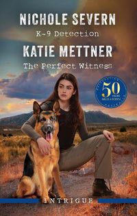 Cover image for K-9 Detection/The Perfect Witness