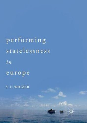 Cover image for Performing Statelessness in Europe