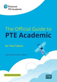 Cover image for The Official Guide to PTE Academic for Test Takers (Print Book + Digital Resources + Online Practice)