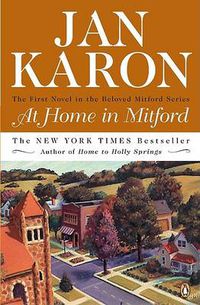 Cover image for At Home in Mitford: A Novel