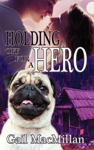 Cover image for Holding Off for a Hero