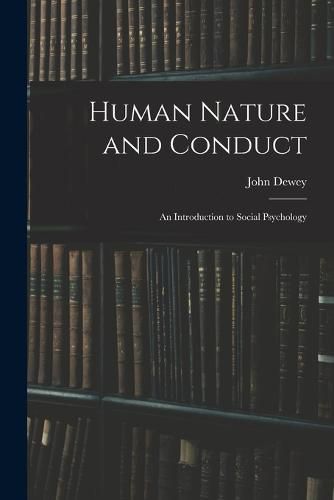 Human Nature and Conduct