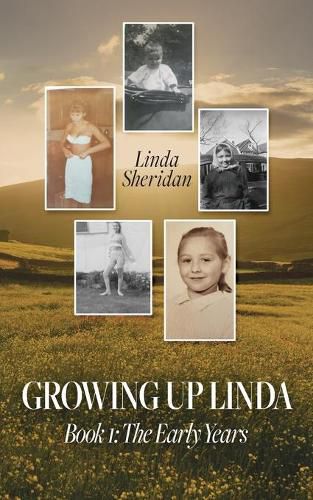 Cover image for Growing Up Linda: Book 1: The Early Years