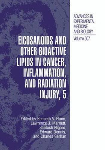 Eicosanoids and Other Bioactive Lipids in Cancer, Inflammation, and Radiation Injury, 5