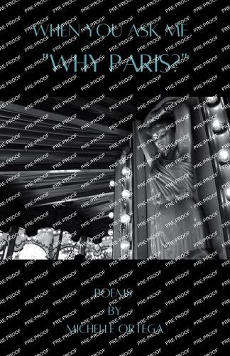 Cover image for When You Ask Me, "Why Paris?"