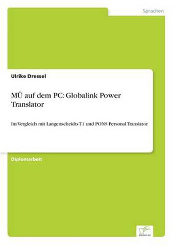 Cover image for MUE auf dem PC: Globalink Power Translator: Im Vergleich mit Langenscheidts T1 und PONS Personal Translator