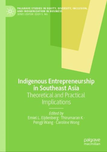 Cover image for Indigenous Entrepreneurship in Southeast Asia