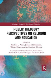 Cover image for Public Theology Perspectives on Religion and Educationa