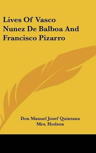 Cover image for Lives of Vasco Nunez de Balboa and Francisco Pizarro