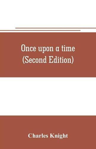 Once upon a time (Second Edition)