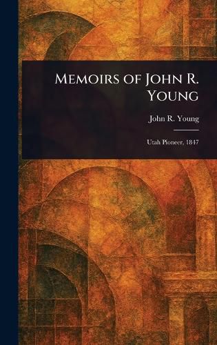 Cover image for Memoirs of John R. Young