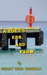 Cover image for A Poet's Ebb And Flow