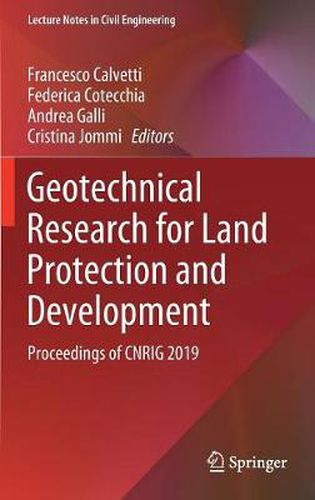 Cover image for Geotechnical Research for Land Protection and Development: Proceedings of CNRIG 2019