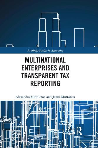 Cover image for Multinational Enterprises and Transparent Tax Reporting