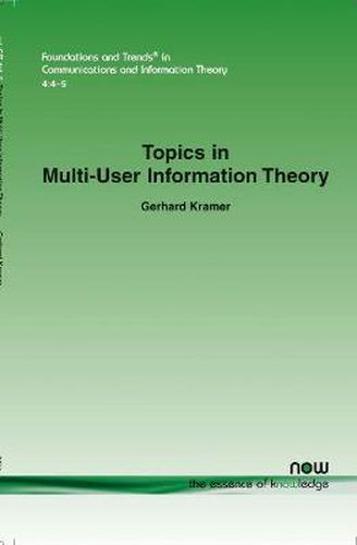 Cover image for Topics in Multi-User Information Theory