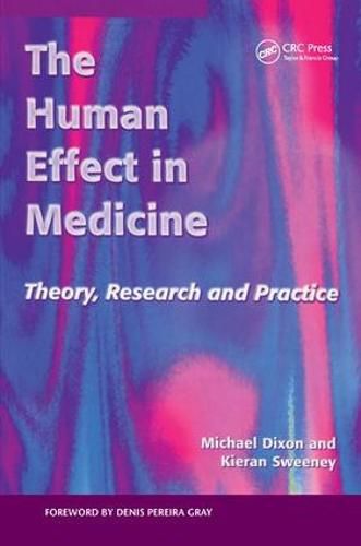 The Human Effect in Medicine: Theory, research and practice