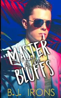 Cover image for Master of the Bluffs