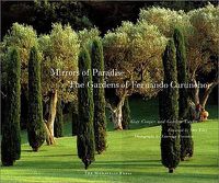 Cover image for Mirrors of Paradise: The Gardens of Fernando Caruncho
