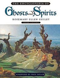 Cover image for The Encyclopedia of Ghosts and Spirits