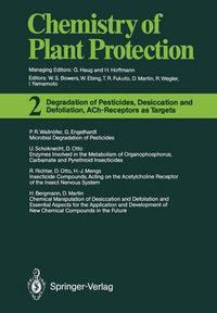 Cover image for Degradation of Pesticides, Desiccation and Defoliation, ACh-Receptors as Targets