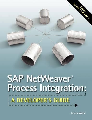 Cover image for SAP NetWeaver(R) Process Integration: A Developer's Guide