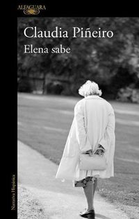 Cover image for Elena sabe / Elena Knows