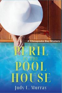 Cover image for Peril in the Pool House