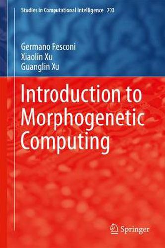 Cover image for Introduction to Morphogenetic Computing