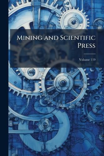 Cover image for Mining and Scientific Press