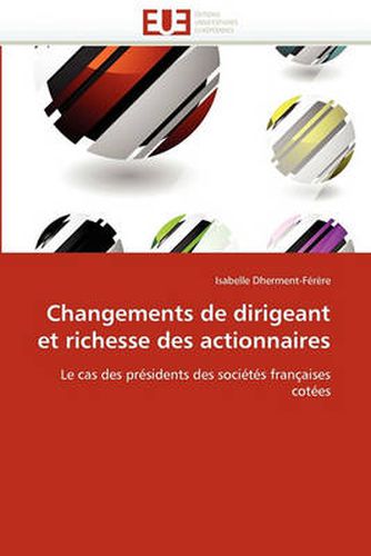 Cover image for Changements de Dirigeant Et Richesse Des Actionnaires