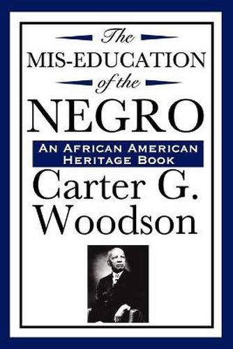 Cover image for The Mis-Education of the Negro (An African American Heritage Book)