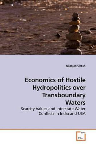 Cover image for Economics of Hostile Hydropolitics Over Transboundary Waters