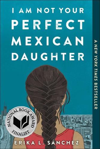 Cover image for I Am Not Your Perfect Mexican Daughter