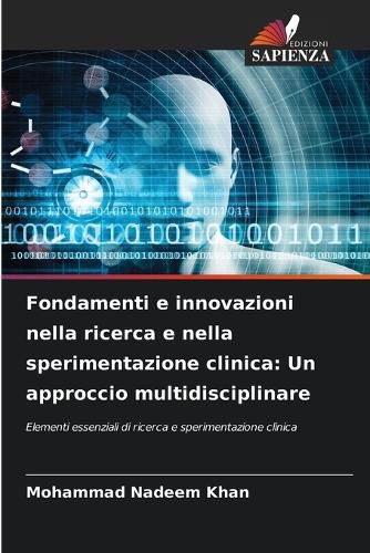 Cover image for Fondamenti e innovazioni nella ricerca e nella sperimentazione clinica