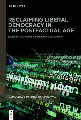 Cover image for Reclaiming Liberal Democracy in the Postfactual Age