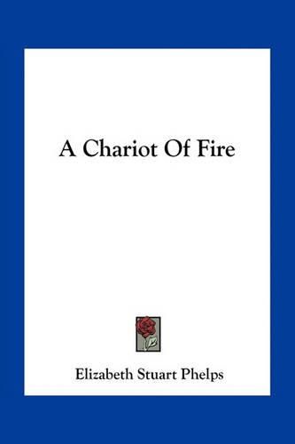 Cover image for A Chariot Of Fire