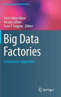 Cover image for Big Data Factories: Collaborative Approaches