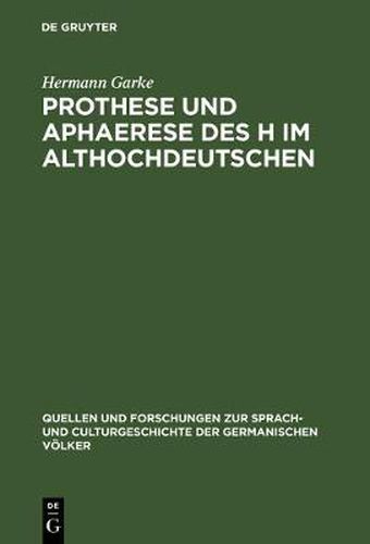 Cover image for Prothese und Aphaerese des H im Althochdeutschen